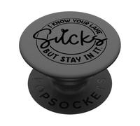 So che la tua corsia fa schifo ma resta dentro PopSockets PopGrip Adesivo