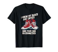 So che le mie scarpe sono slacciate, ma si faccia gli affari Maglietta