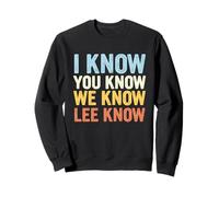 So Che sai Che sappiamo Che Lee Know Felpa