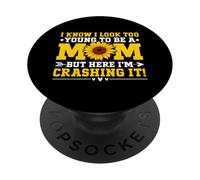 So che sembro troppo giovane per essere una mamma, ma qui lo sto schiantando PopSockets PopGrip Adesivo