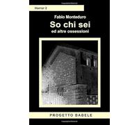 So chi sei ed altre ossessioni