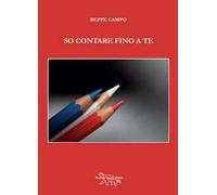 So contare fino a te. Nuova ediz.