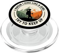 So di camminare come una ragazza cercare di tenere il passo escursionista donna escursionismo PopSockets PopGrip per MagSafe