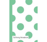 So Dotty Ruled Notebook with durable hardback cover and 126 pages of ruled paper 6 x 9 inches - green dot design: handy jotter or note-taker for all your day to day needs