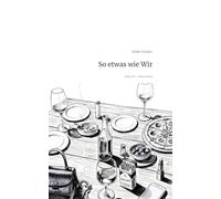 So etwas wie Wir. Life is a Story - story.one