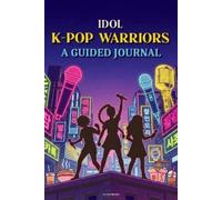 So Fan Books Idol K-Pop Warriors (Tascabile)