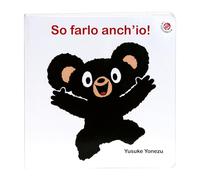 So farlo anch'io! Bravo Orsetto. Ediz. a colori