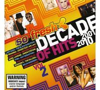 So Fresh: A Decade Of Hits 2001-10 - Vol. 2-So Fresh: A Decade Of Hits 2001-10