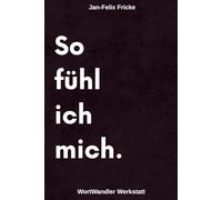 So fühl ich mich.