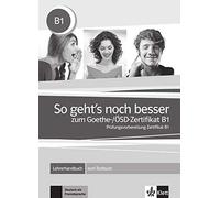 So geht s zum goethe/osd-z. b1 - guide pedagogique: Lehrerhandbuch