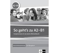 So geht's noch besser neu. Lehrerhandbuch: Fertigkeitentrainer für das Goethe-/ÖSD-Zertifikat B1