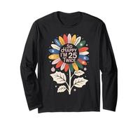 So Happy I'm 25 Twice Sunflower Funny 50th Birthday 50 Year Maglia a Manica