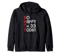 So Happy Im 33 Today 33 Compleanno 33 Anni 33 Compleanno Felpa con Cappuccio