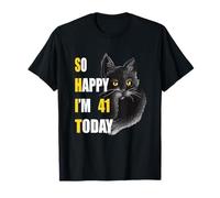 So Happy I'm 41 Today, Divertente gatto arrabbiato 41 Compleanno di anni Maglietta