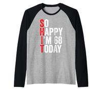 So Happy I'm 68 Today Funny 68th Birthday Jokes 68 Compleanno Maglia con Maniche Raglan