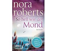 So hell wie der Mond: Roman: 2
