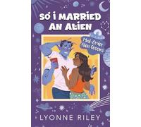 So I Married an Alien