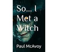 So... I Met a Witch
