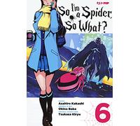 So I'm a spider, so what? (Vol. 6)