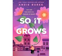 So It Grows: A Novel