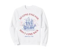 So Long England Don't Come Back: USA Independence Humor 1776 Felpa