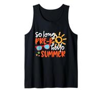 So Long Pre-K Hello Summer Last Day of School Graduazione Canotta