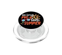 So Long Pre-K Hello Summer Last Day Of School Graduazione PopSockets PopGrip per MagSafe