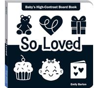 So Loved: Baby's High-Contrast Board Book (Baby's First Moments)