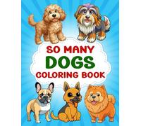 So Many Dogs Coloring Book