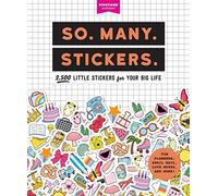 Pipsticks + Workman – So. Many. Stickers. – 2.500 piccoli adesivi per la tua grande vita – Tascabile