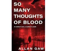 So Many Thoughts of Blood: A Dr Jack Cuthbert Mystery