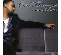 So Much Better by Thomas, Carl (2007) Audio CD