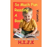 So Much Fun Reading A Book: Words That Begins With H.I.J.K