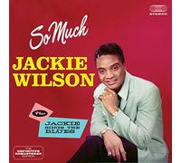So Much + Jackie Sings The Blues + 6 Bonus Tracks by Jackie Wilson