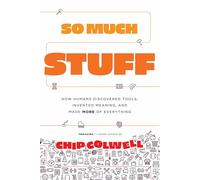 Chip Colwell So Much Stuff (Tascabile)