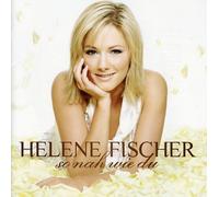 So Nah Wie Du by Helene Fischer (2007-06-29)