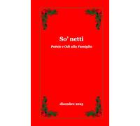 So' netti: Poèsie e Odì alla Famiglia