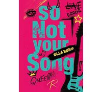 So NOT your Song