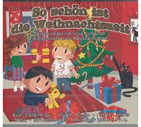 So schön ist die Weihnachtszeit (2012) - Rolf Zuckowski, Volker Rosin, Detlev Jöcker, Grünschnabel, Nena..