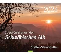 So schön ist es auf der Schwäbischen Alb 2026