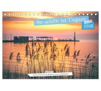 So schön ist Ungarn. Sehenswertes am Balaton und in Budapest (Tischkalender 2026 DIN A5 quer), CALVENDO Monatskalender: Vielfältige Fotos aus Ungarn
