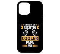 So sieht eine richtig COOL Papa aus for Dad Custodia per iPhone 12 Pro Max