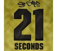 So Solid Crew - 21 Seconds (Rsd 2020)