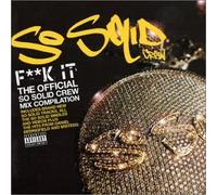 SO SOLID CREW - F**K IT