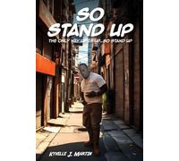 So Stand Up: The Only Way Up Is Up…So Stand Up