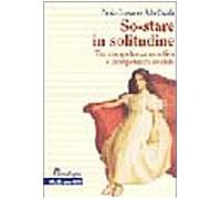 So-stare in solitudine. Tra competenza emotiva e competenza sociale - Cors...