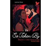 So Taken By: Book I: Pathways Series