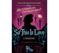 Elizabeth Lim So This is Love-A Twisted Tale (Copertina rigida) Twisted Tale