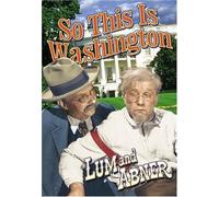 So This Is Washington (DVD) Lum & Abner Raymond McCary