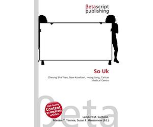 So Uk: Cheung Sha Wan, New Kowloon, Hong Kong, Caritas Medical Centre